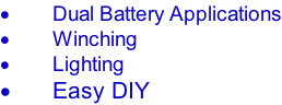 Dual Battery Applications Winching Lighting Easy DIY